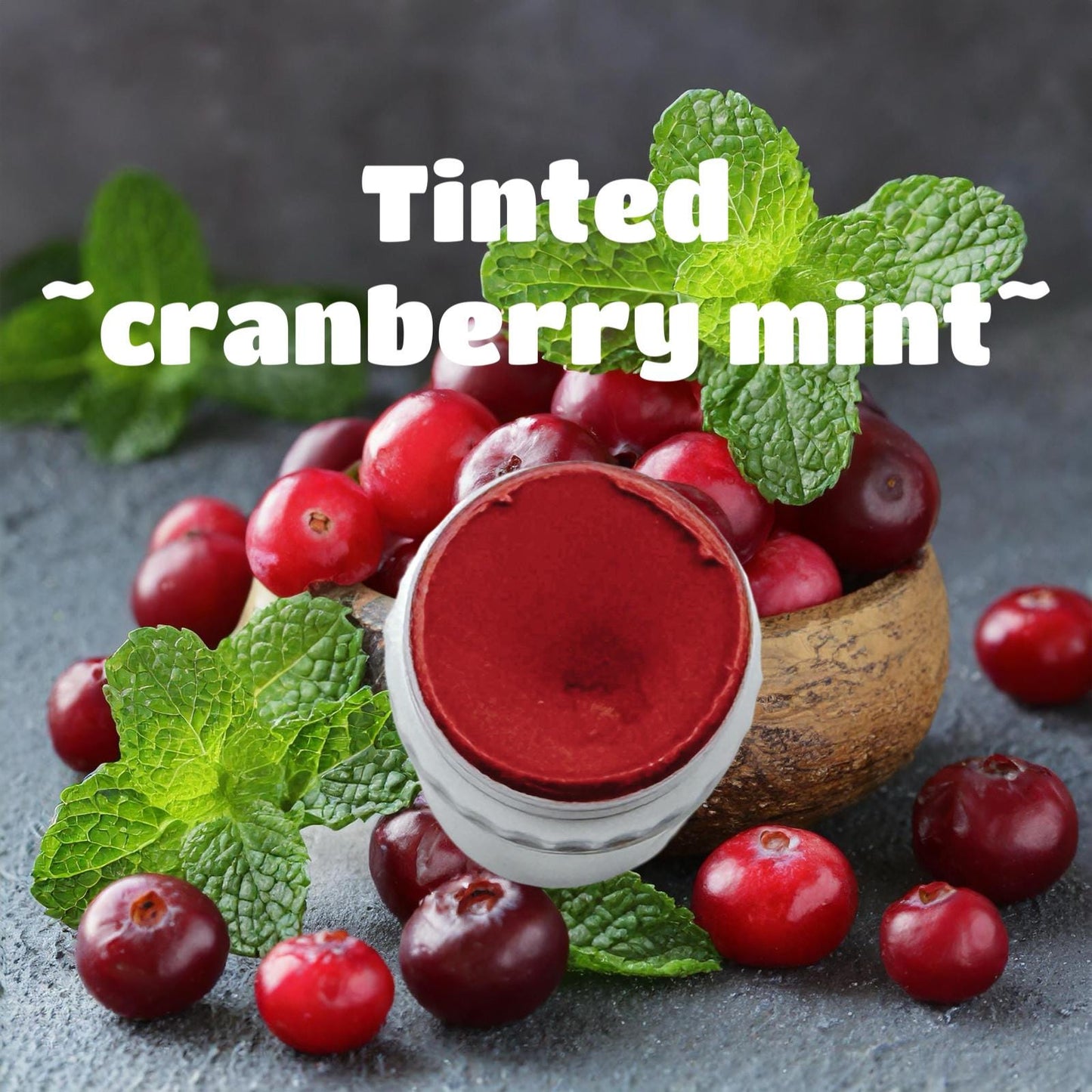 Organic All Natural Handcrafted Tinted and Flavored Lip Balm, "Cranberry Mint"